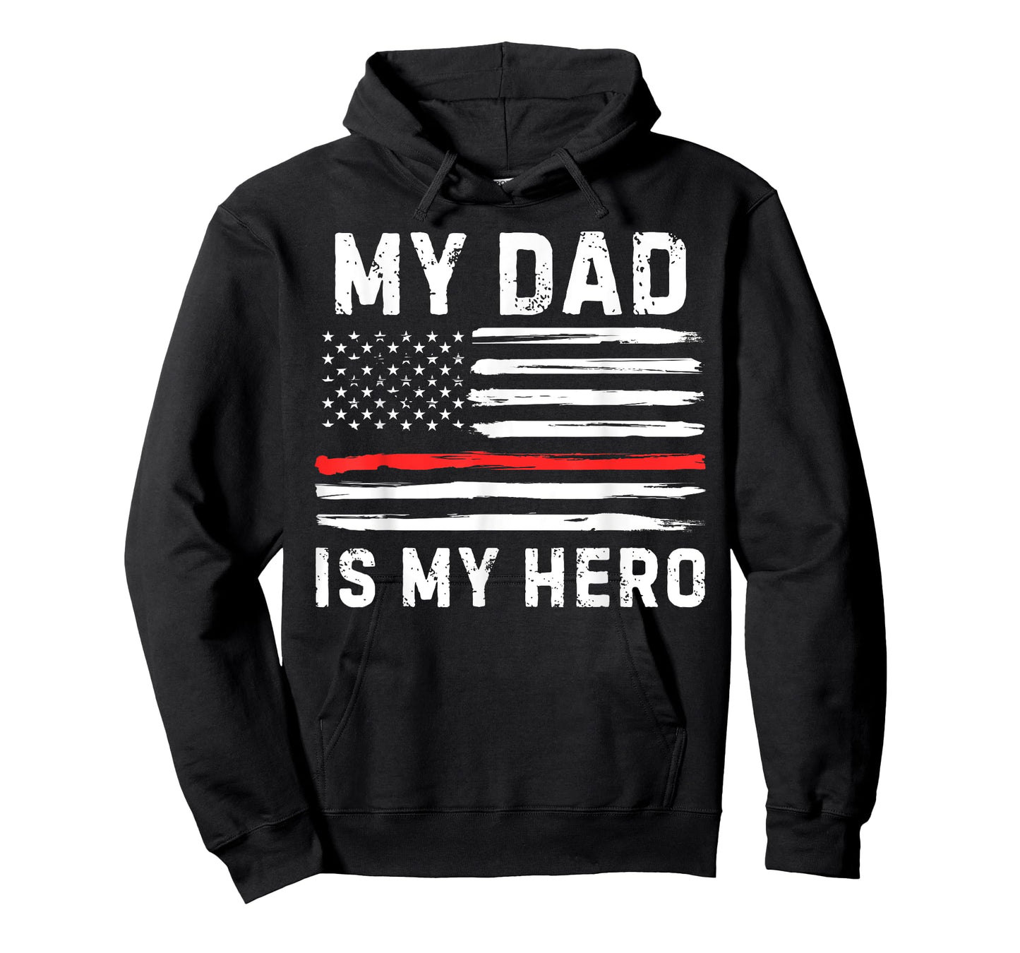 My Dad Is My Hero Firefighter Red Line American Flag Fire T-Shirt
