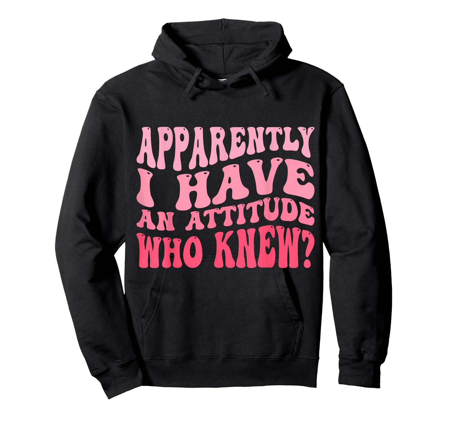 Apparently I Have An Attitude Funny Sarcastic T-Shirt
