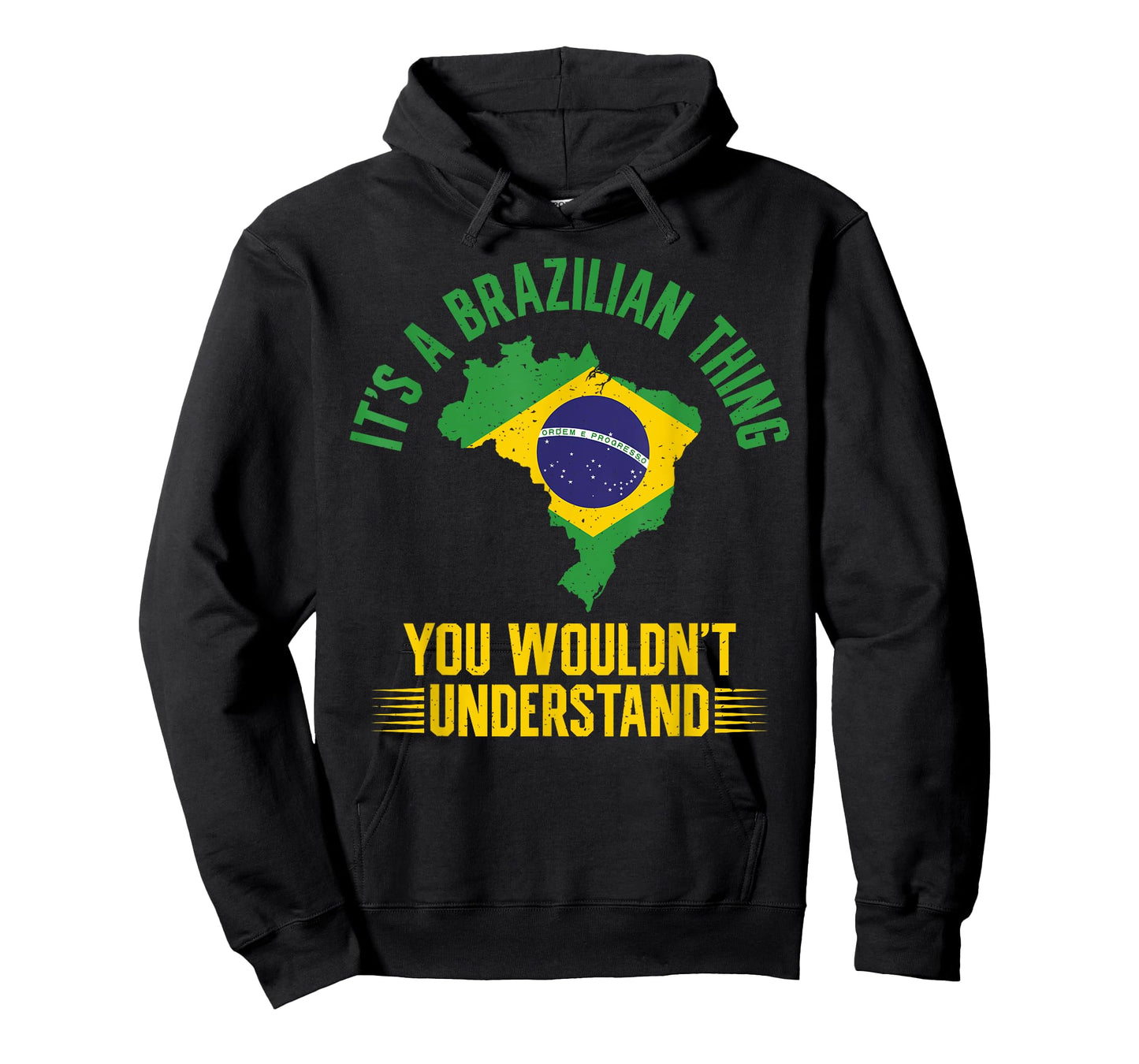 Its a Brazilian Thing you wouldnt understand Brazil T-Shirt