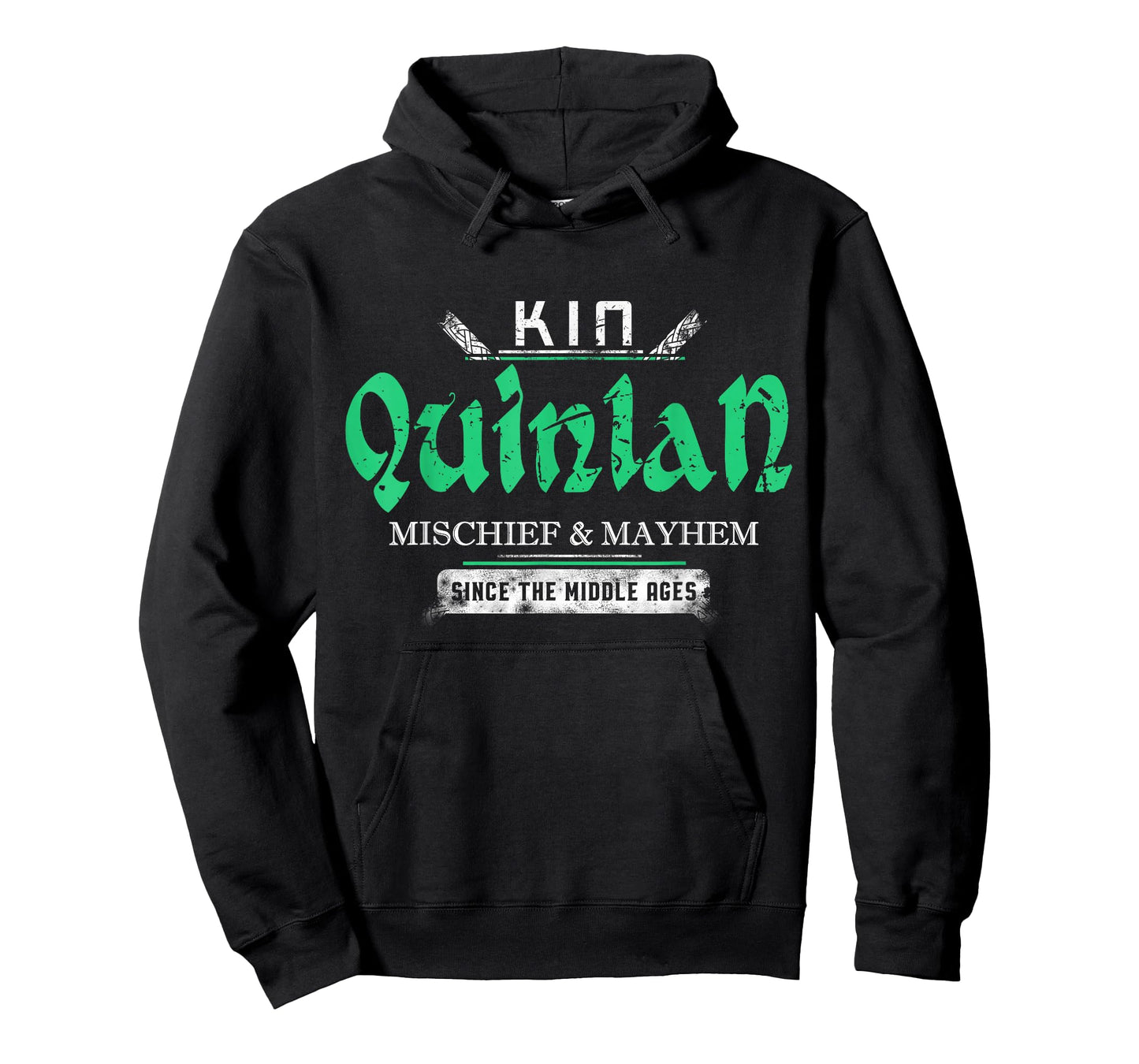 Kin Quinlan Mischief and Mayhem Since The Middle Ages T-Shirt