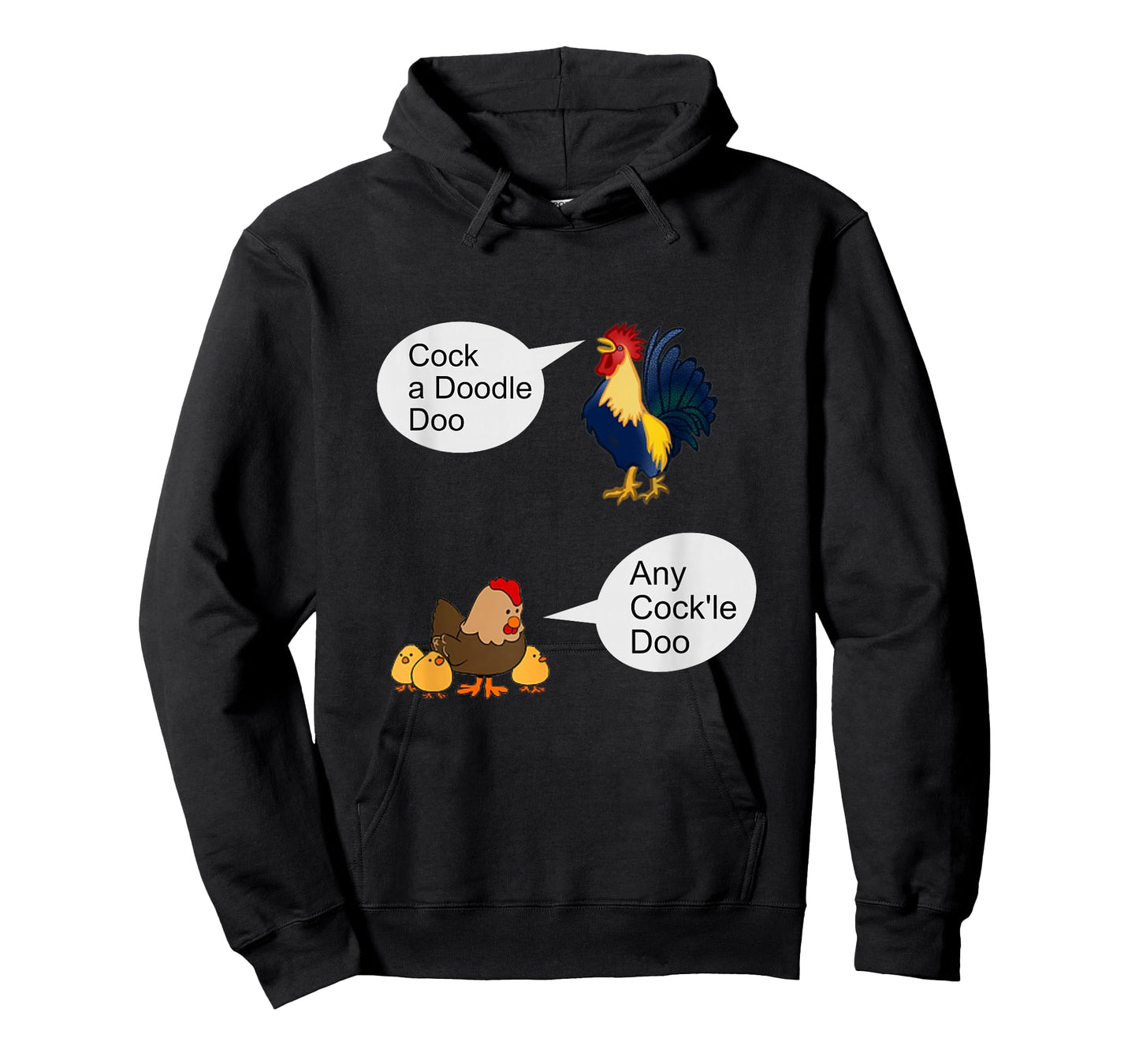 "Cock A Doodle Doo, Any Cock'll Doo", Rooster, Hen, Farm Fun T-Shirt