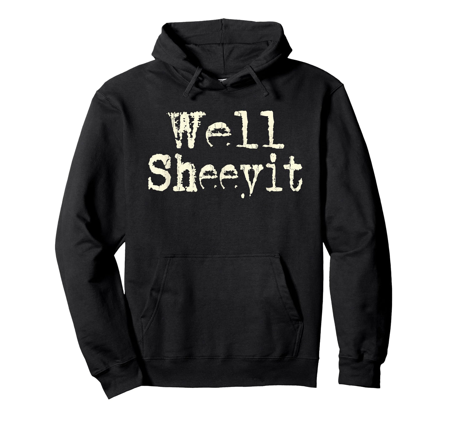 Well Sheeyit, Funny Vulgar Retro T-Shirt