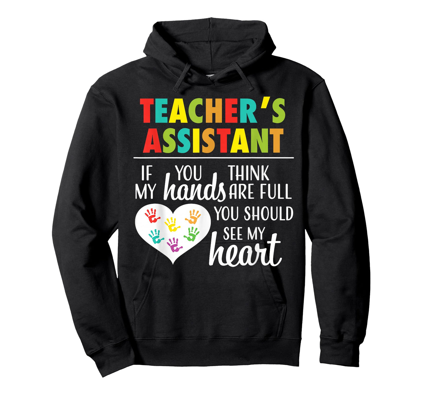 Teacher Assistant Cute Heart Quote Tee for Women T-Shirt