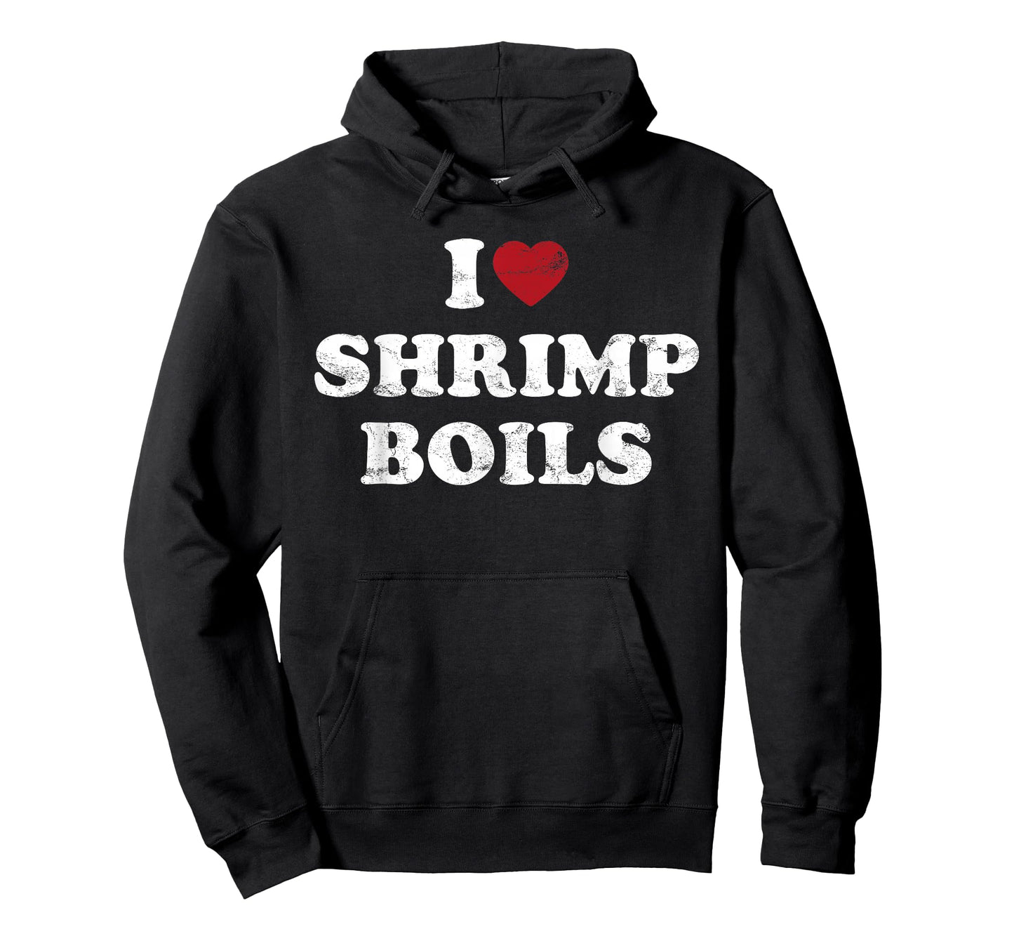 Shrimp Boils Seafood Cajun Low Country Boil Humor T-Shirt