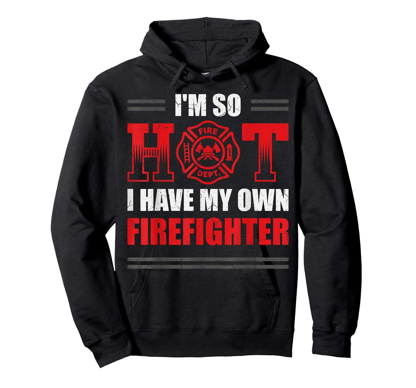 I Have My Own Firefighter Fire Truck Firemen Fire Rescuer T-Shirt