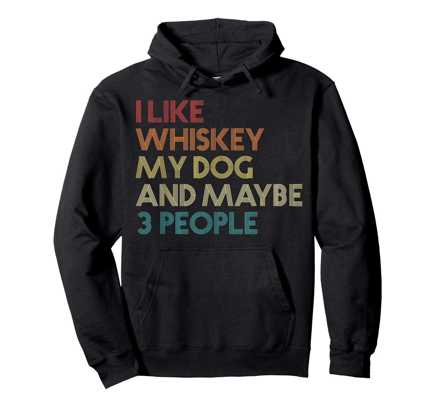I Like Whiskey My Dog And Maybe 3 People Funny Vintage Retro T-Shirt