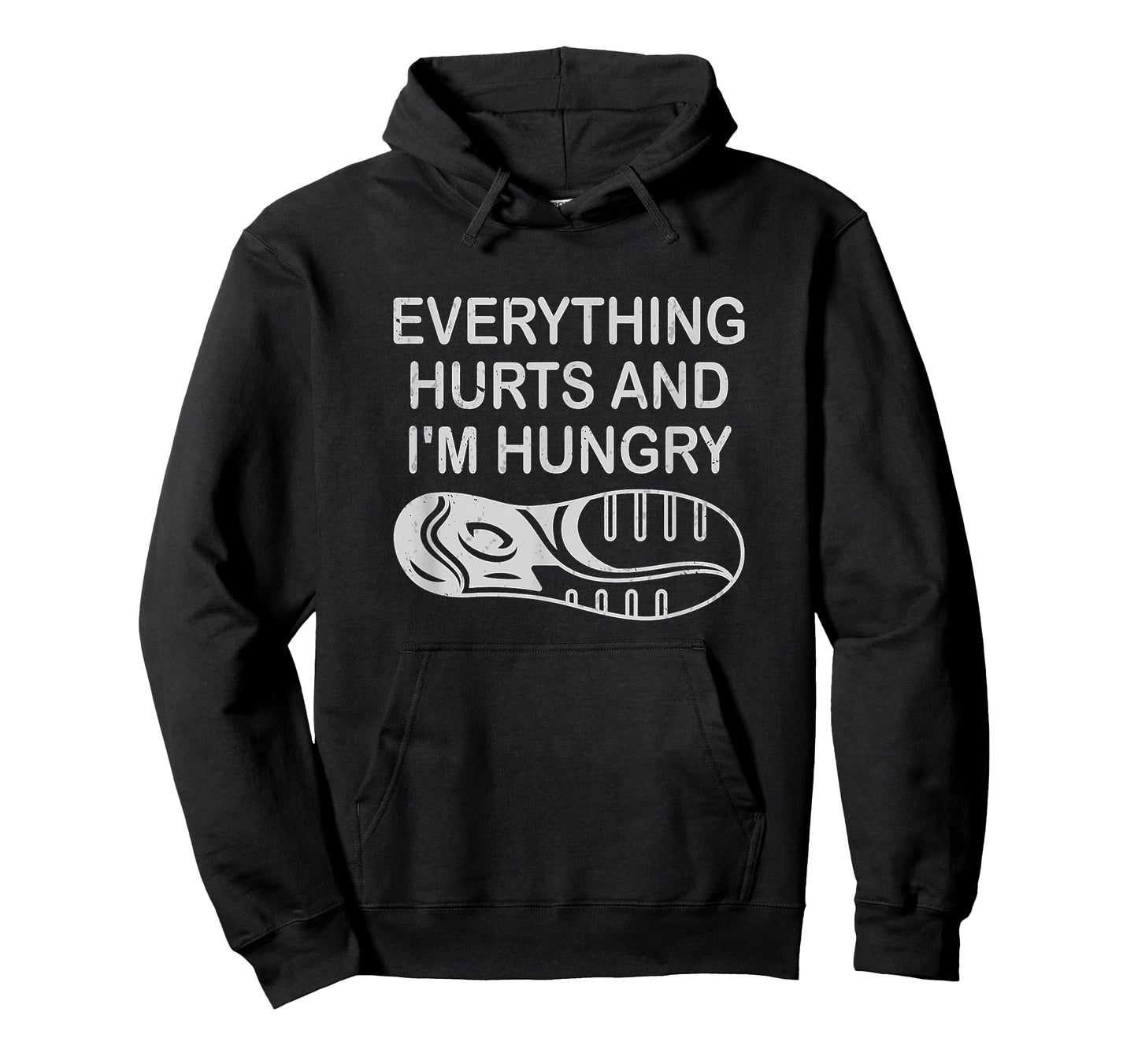 Funny Runner Running Everything Hurts And I'm Hungry T-Shirt