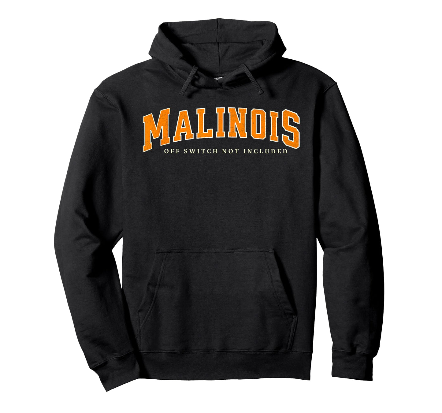 Funny Malinois Off Switch Not Included, Belgian Malinois T-Shirt