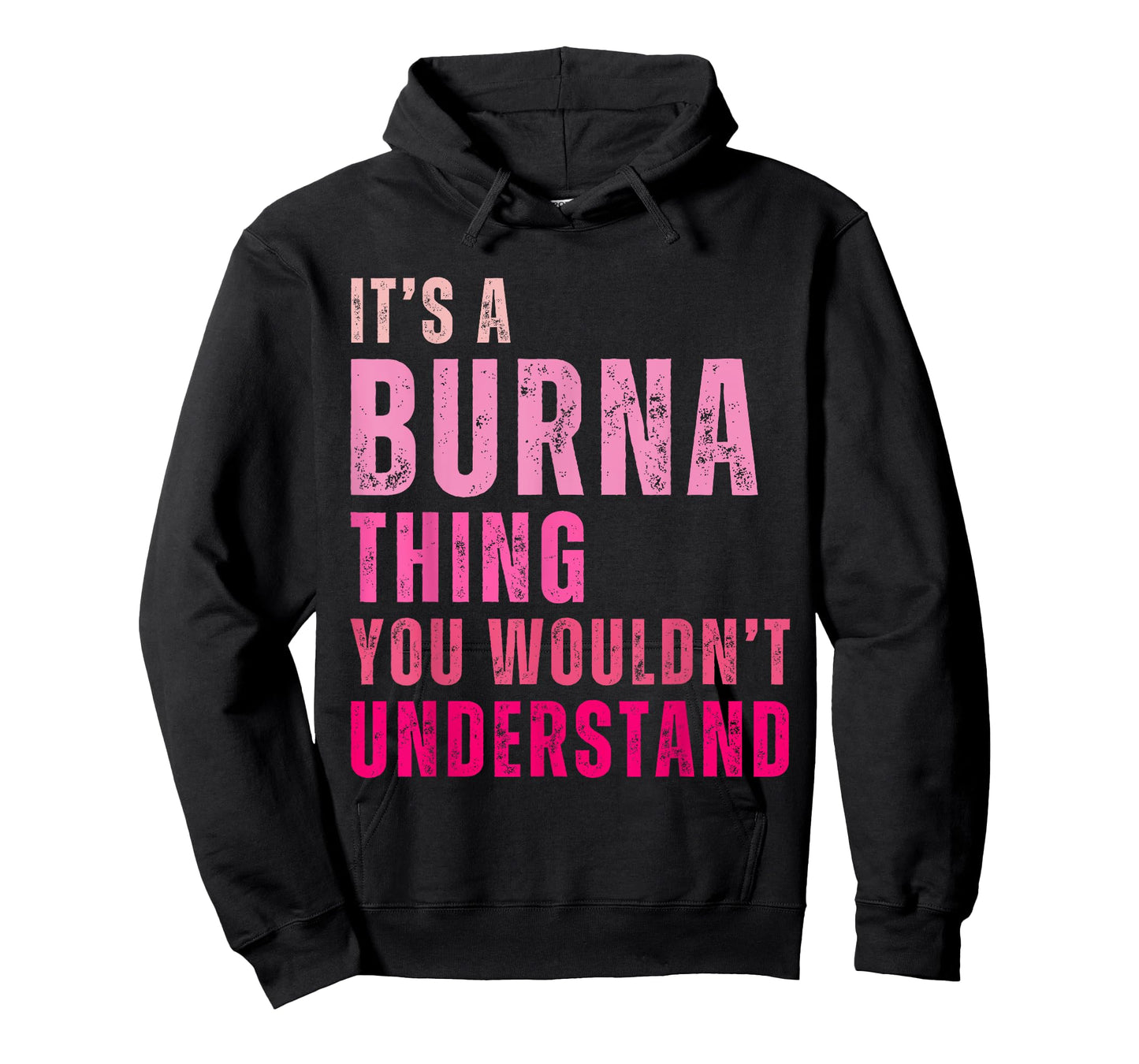 It's A Burna Thing You Wouldn't Understand Burna Vintage T-Shirt