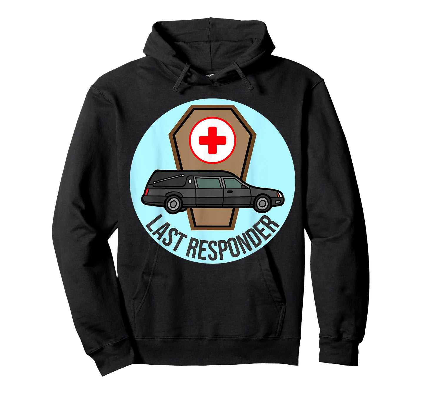 Funeral Director Humor Last Responder Hearse Design Mortuary T-Shirt