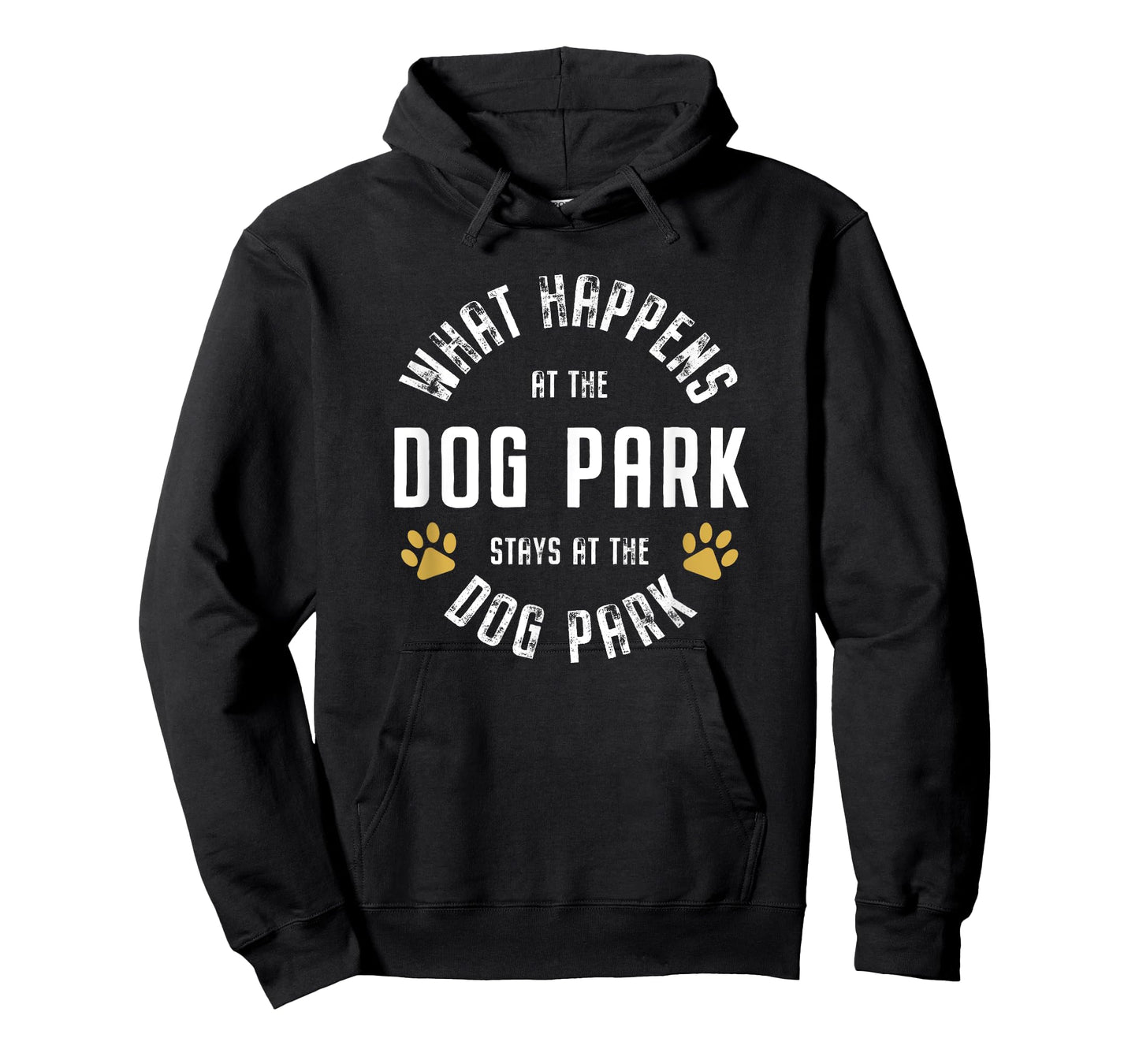What happens at the dog park stays at the dog park Funny Men Women T-Shirt