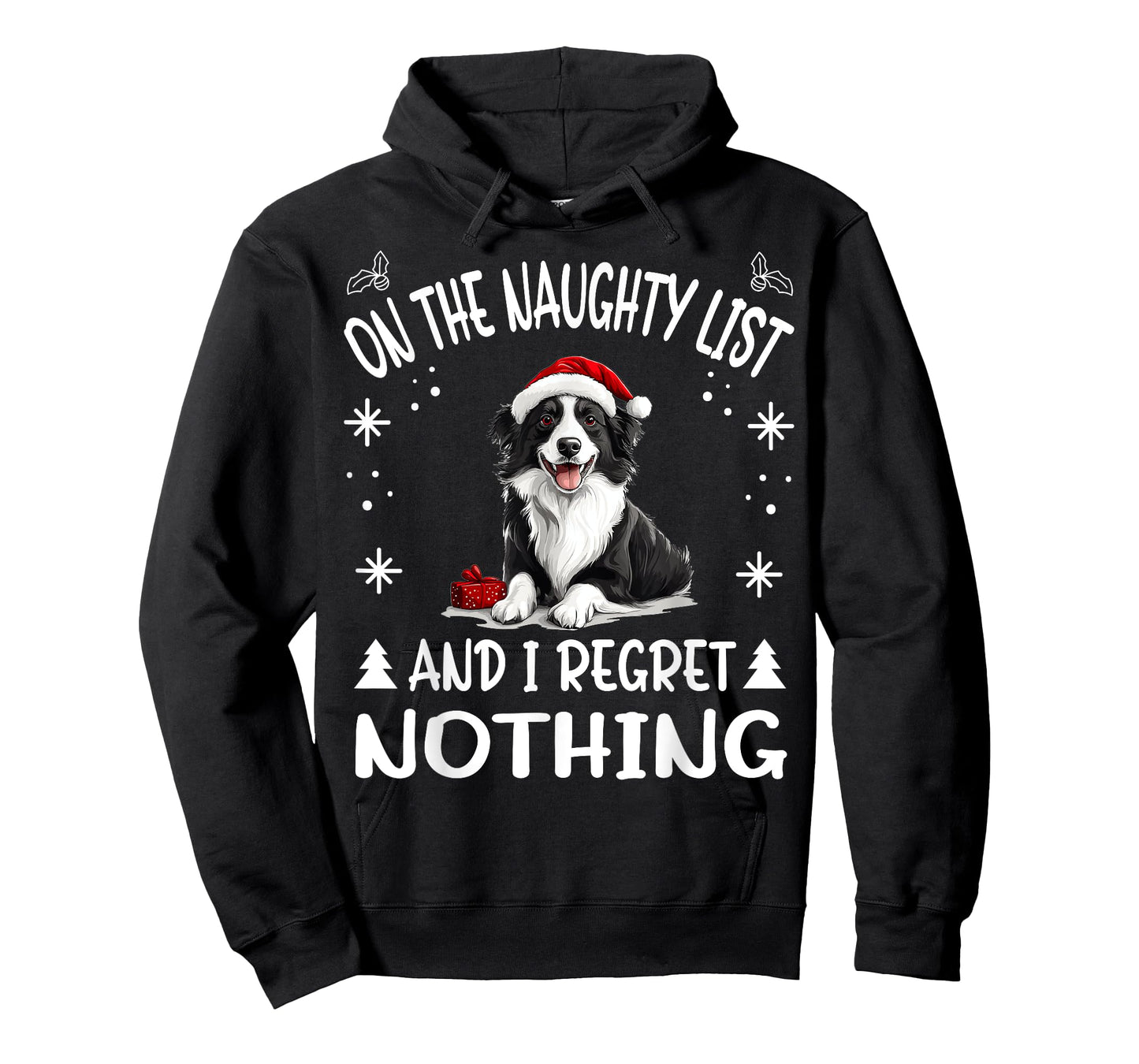 Cute Border Collie Dog Christmas On The Naughty List and I T-Shirt