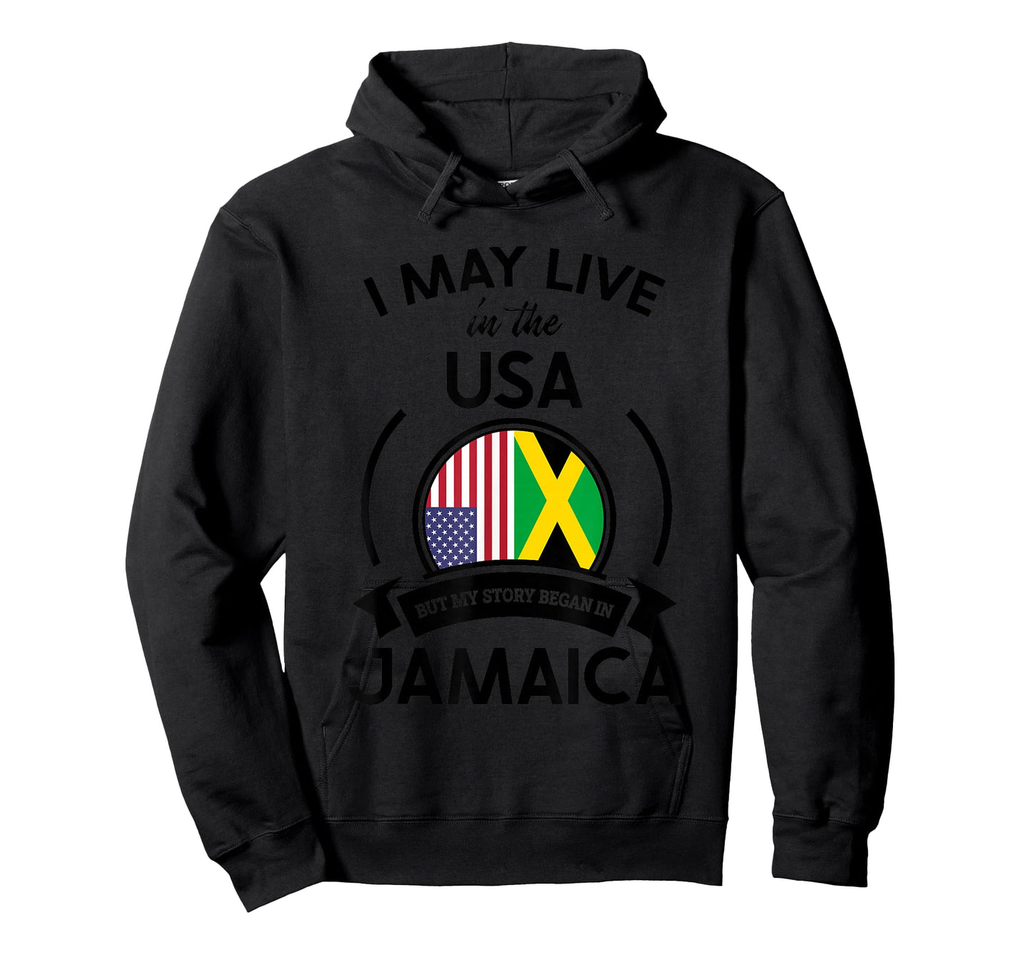 May Live In The USA But My Story Began In Jamaica Flag Gift T-Shirt