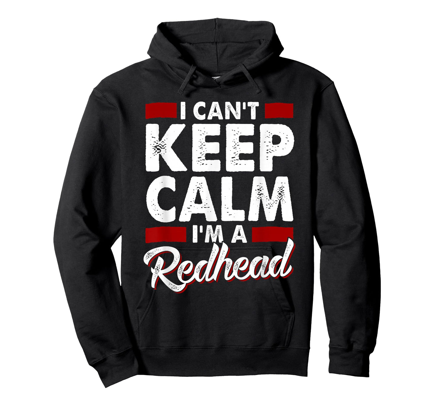 I Can't Keep Calm I'm a Redhead Proud Ginger T-Shirt