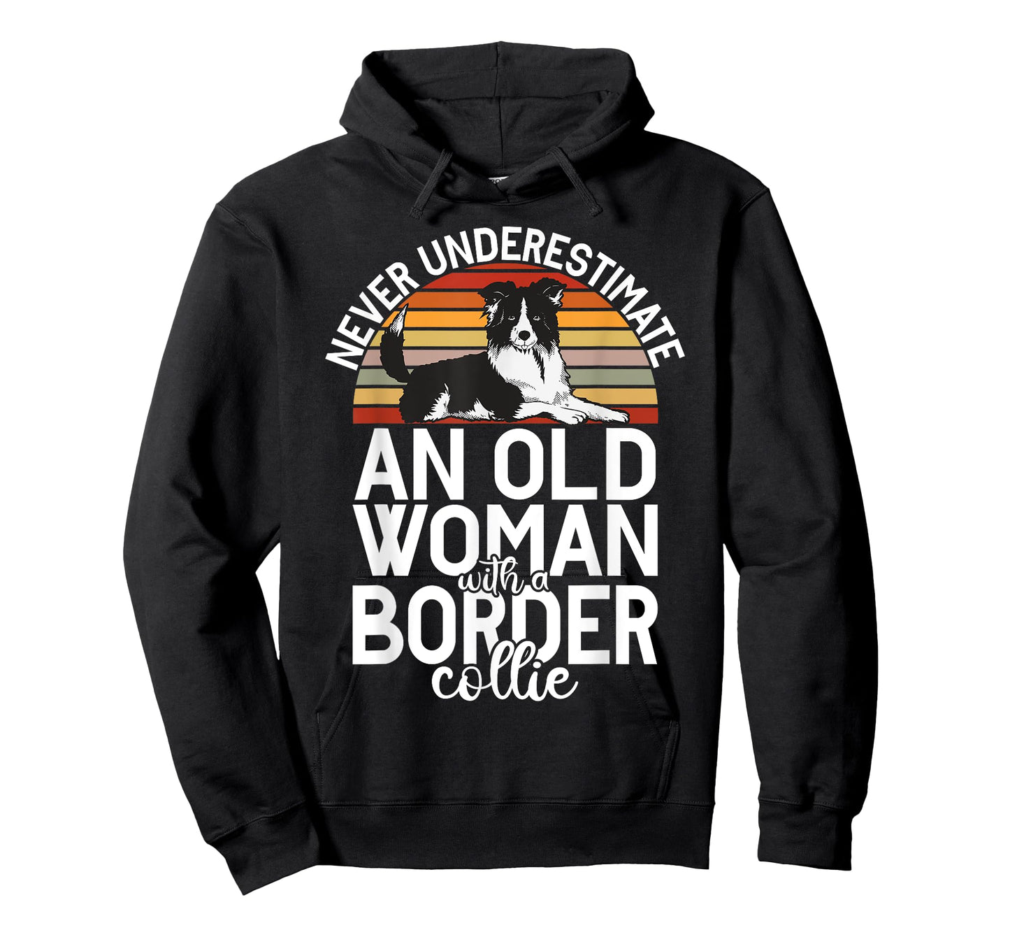 Never underestimate an old Woman with a Border Collie T-Shirt