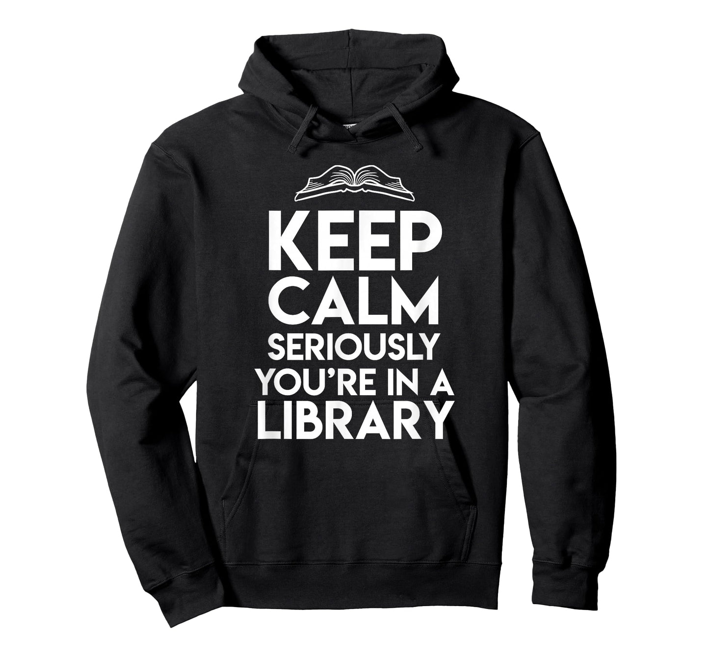 Keep Calm Seriously Youre In A Library Funny Librarian Gift T-Shirt