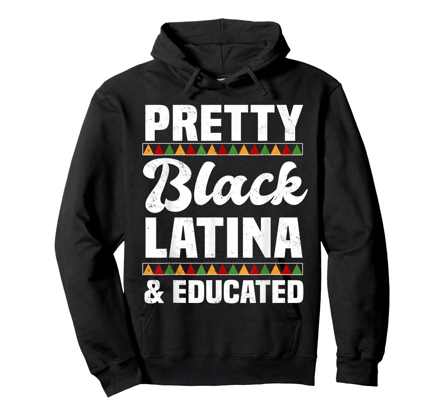 Pretty Black Latina & Educated Afro-Latina Hispanic Pride T-Shirt