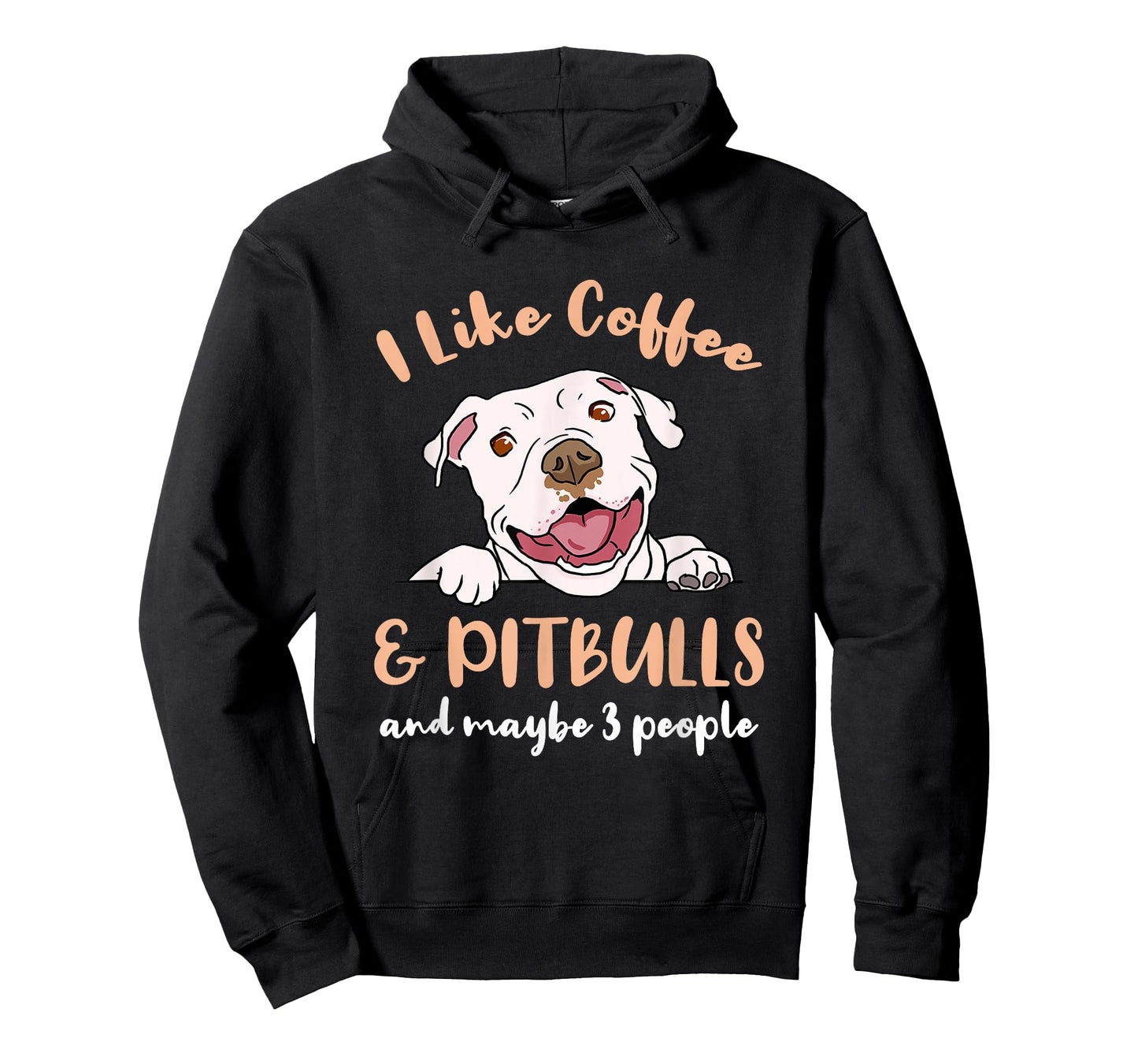 I Like Coffee And Pitbulls And Maybe 3 People T-Shirt