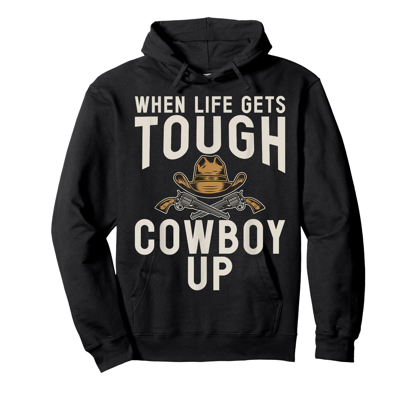 When Life gets tough Cowboy Up Rodeo T-Shirt