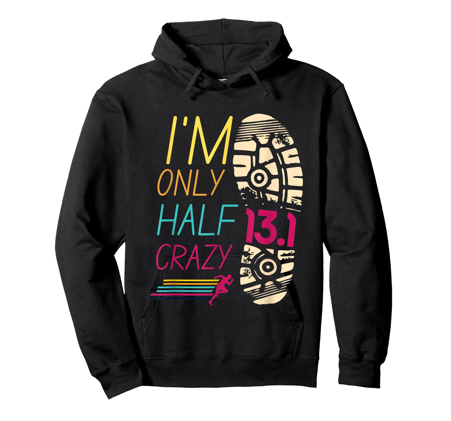 Runner Sportsperson Athlete Sportsman 13.1 Club I'm Only Half Crazy 13.1 Half Marathon Unisex Adults Black Short Sleeve Crew Neck T-Shirt