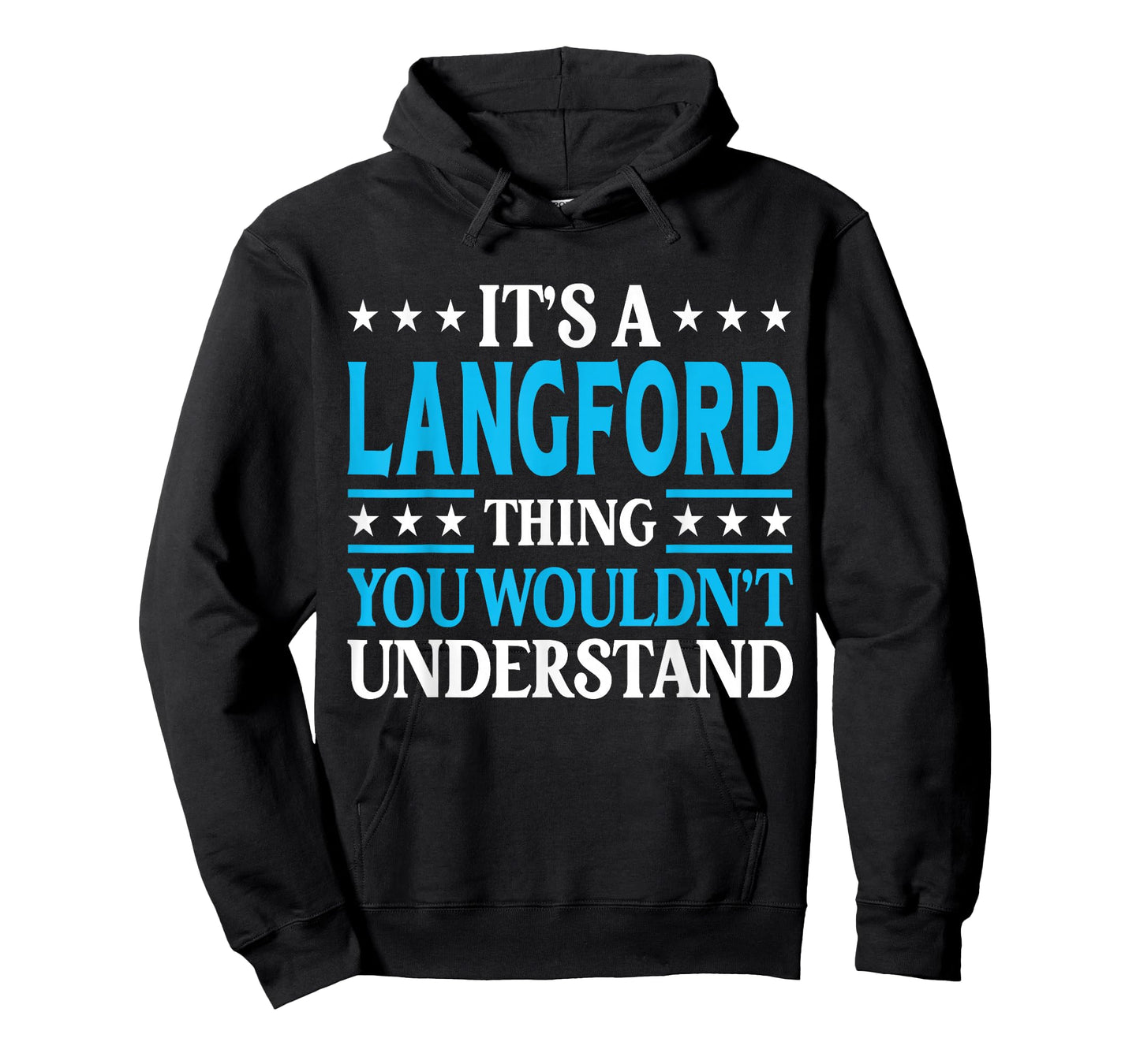 It's A Langford Thing Surname Family Last Name Langford T-Shirt