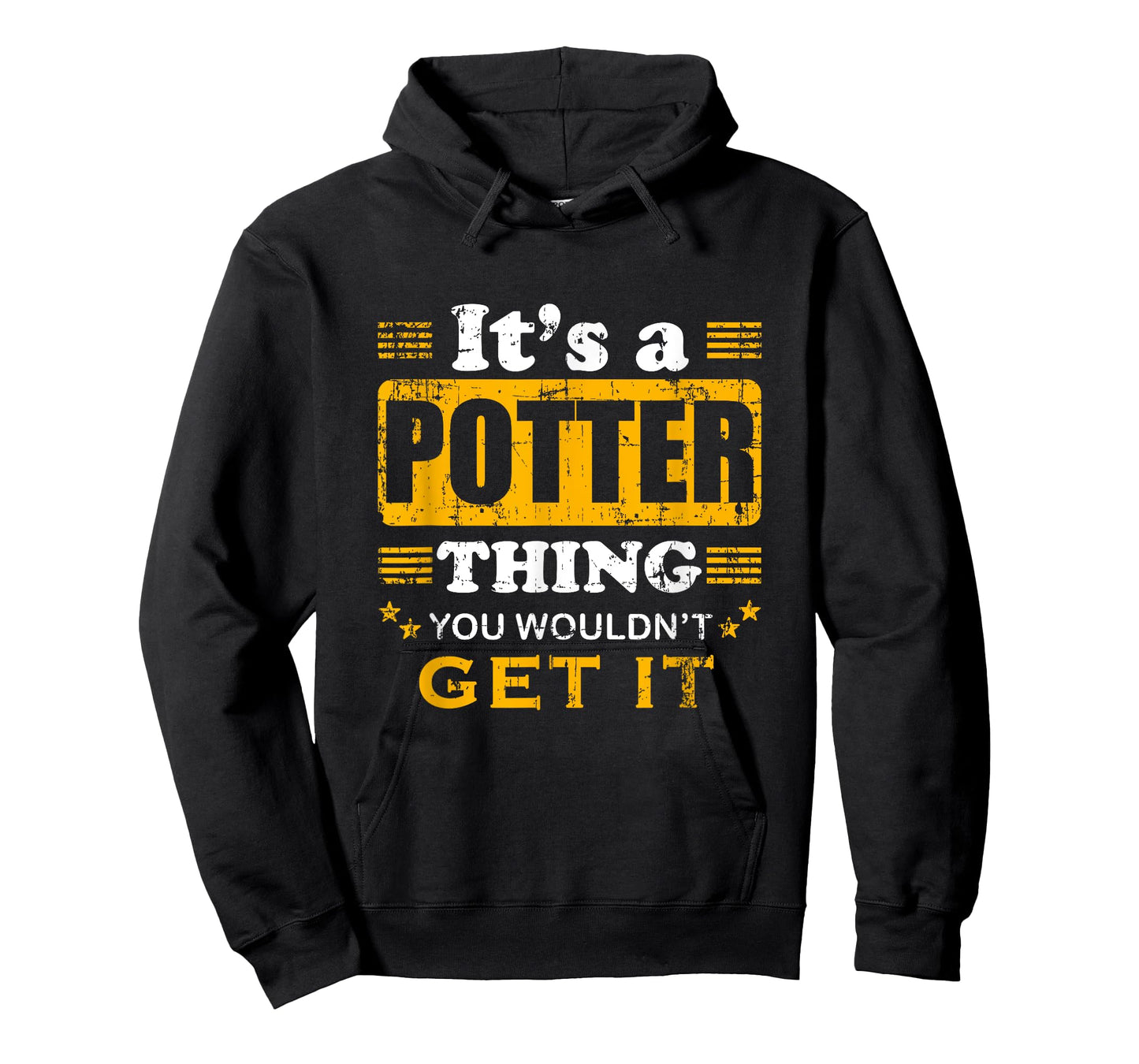 It's A Potter Thing You Wouldn't Get It Nice Family Name T-Shirt