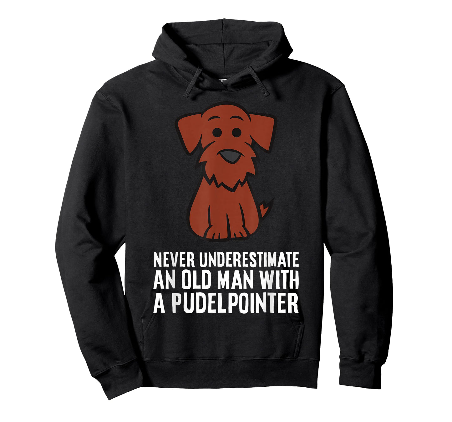 Never Underestimate An Old Man With A Pudelpointer T-Shirt