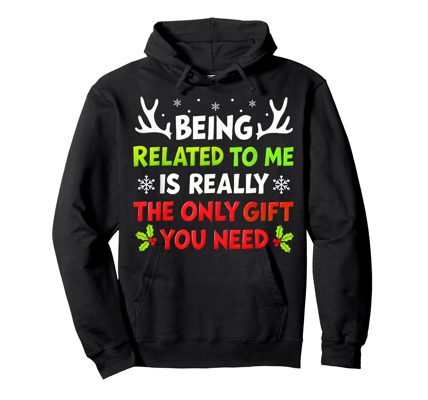 Being Related to Me Funny Christmas Shirts Women Men Family T-Shirt