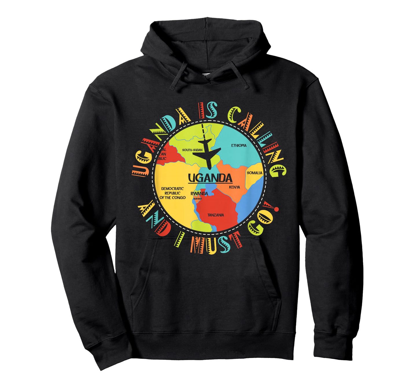 East Africa - Uganda Is Calling And I Must Go - Uganda T-Shirt