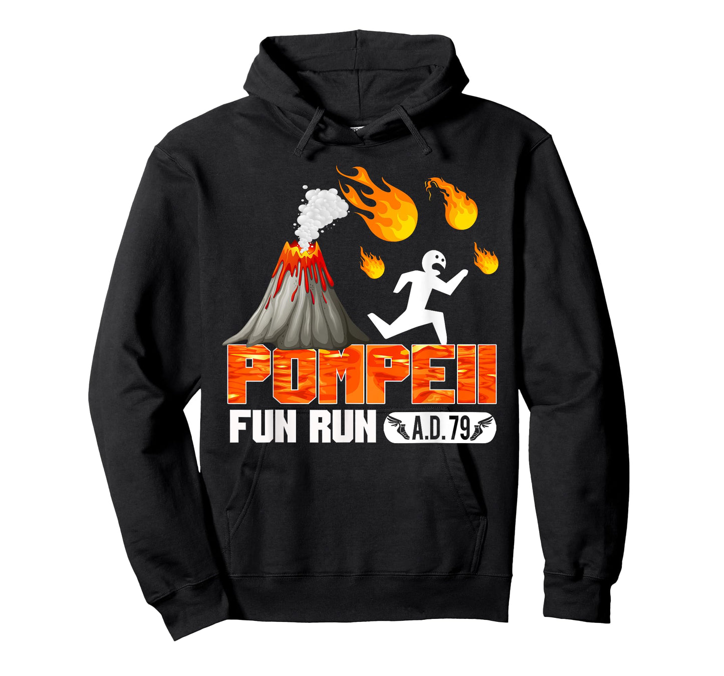 Pompeii Fun Run 79 AD - Funny Volcano Running T Shirt T-Shirt