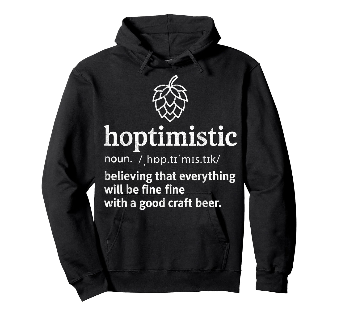 Hoptimistic Definition Funny Beer Drinking IPA Lover Joke T-Shirt