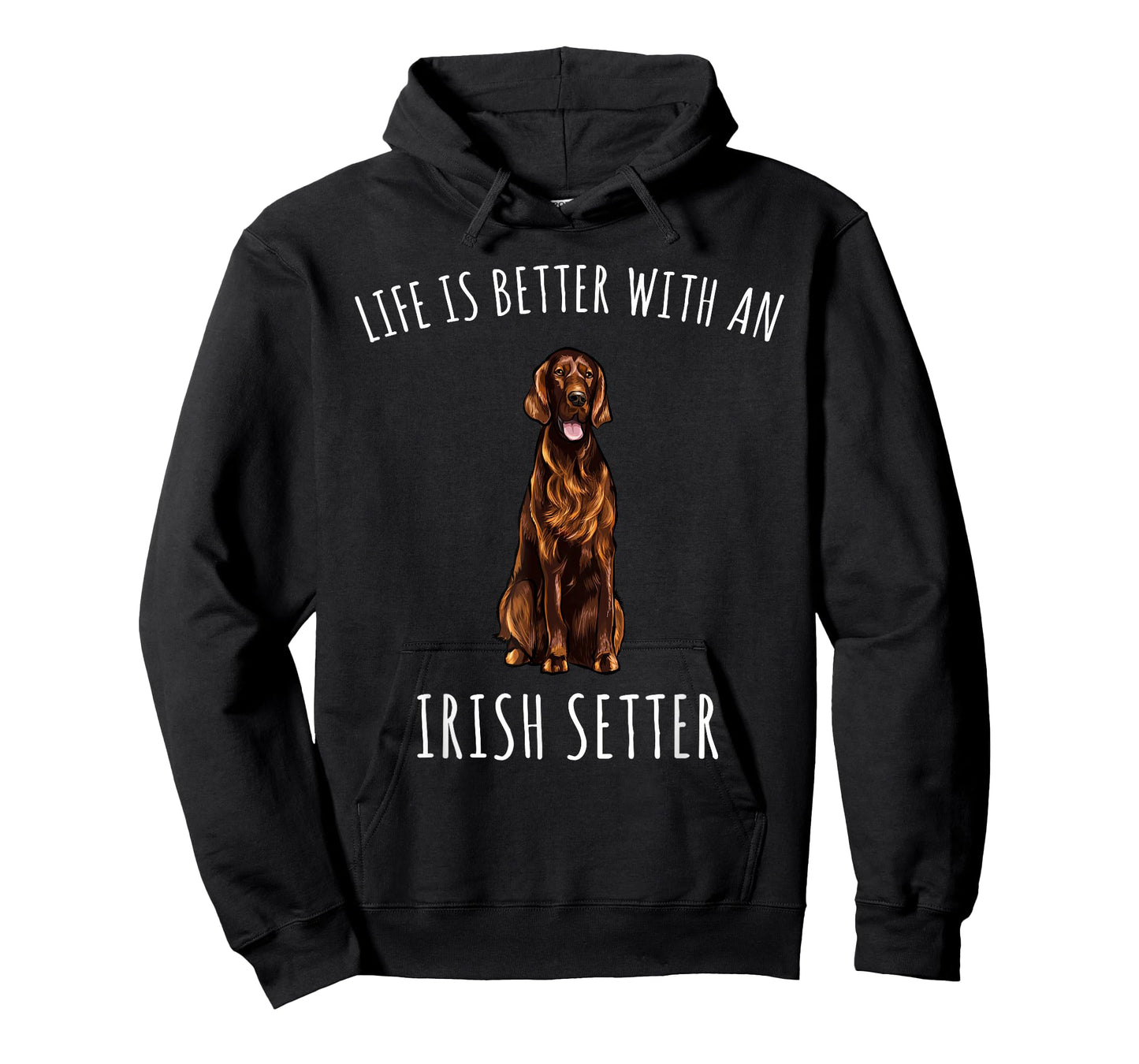 Life Is Better With A Irish Setter Dog Lover T-Shirt