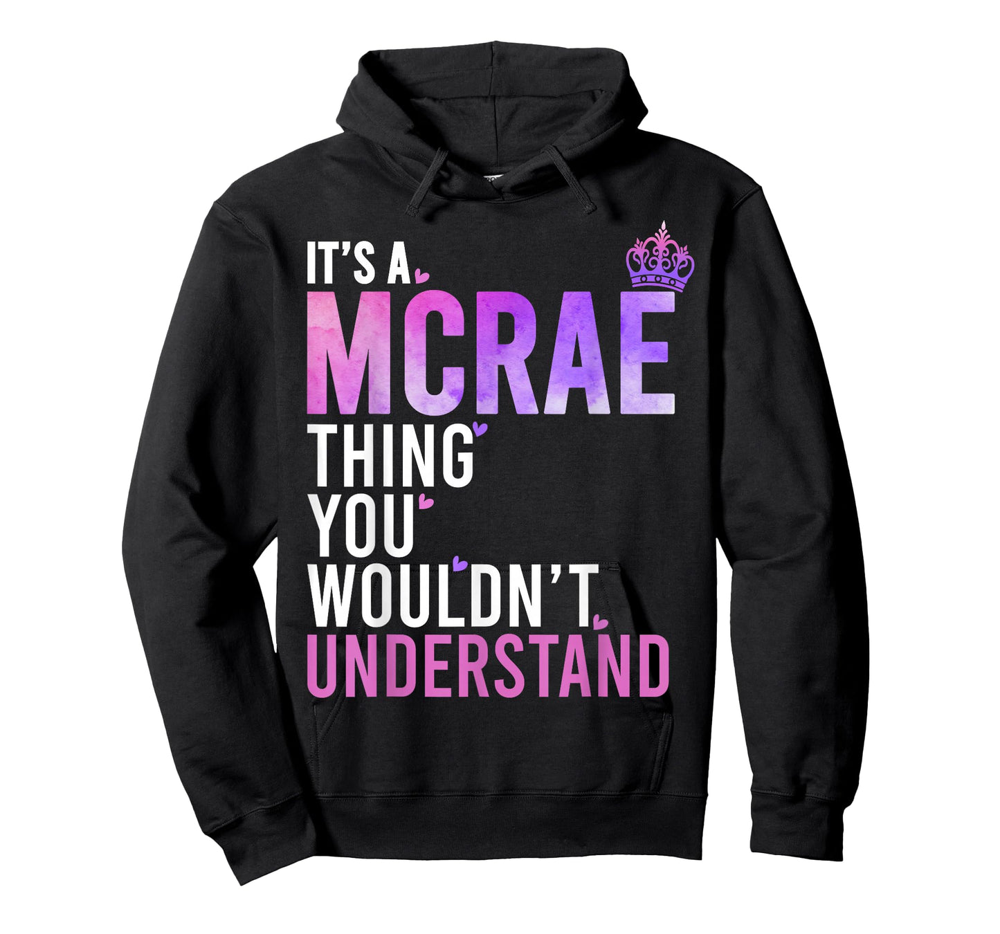 It's A McRae Thing You Wouldn't Understand Name McRae T-Shirt