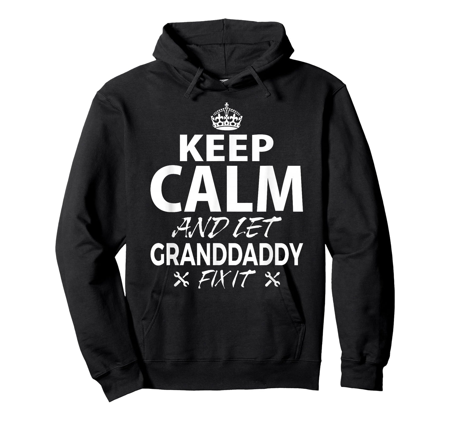 Keep Calm and Let GRANDDADDY Fix It Funny GRANDDADDY T-Shirt T-Shirt