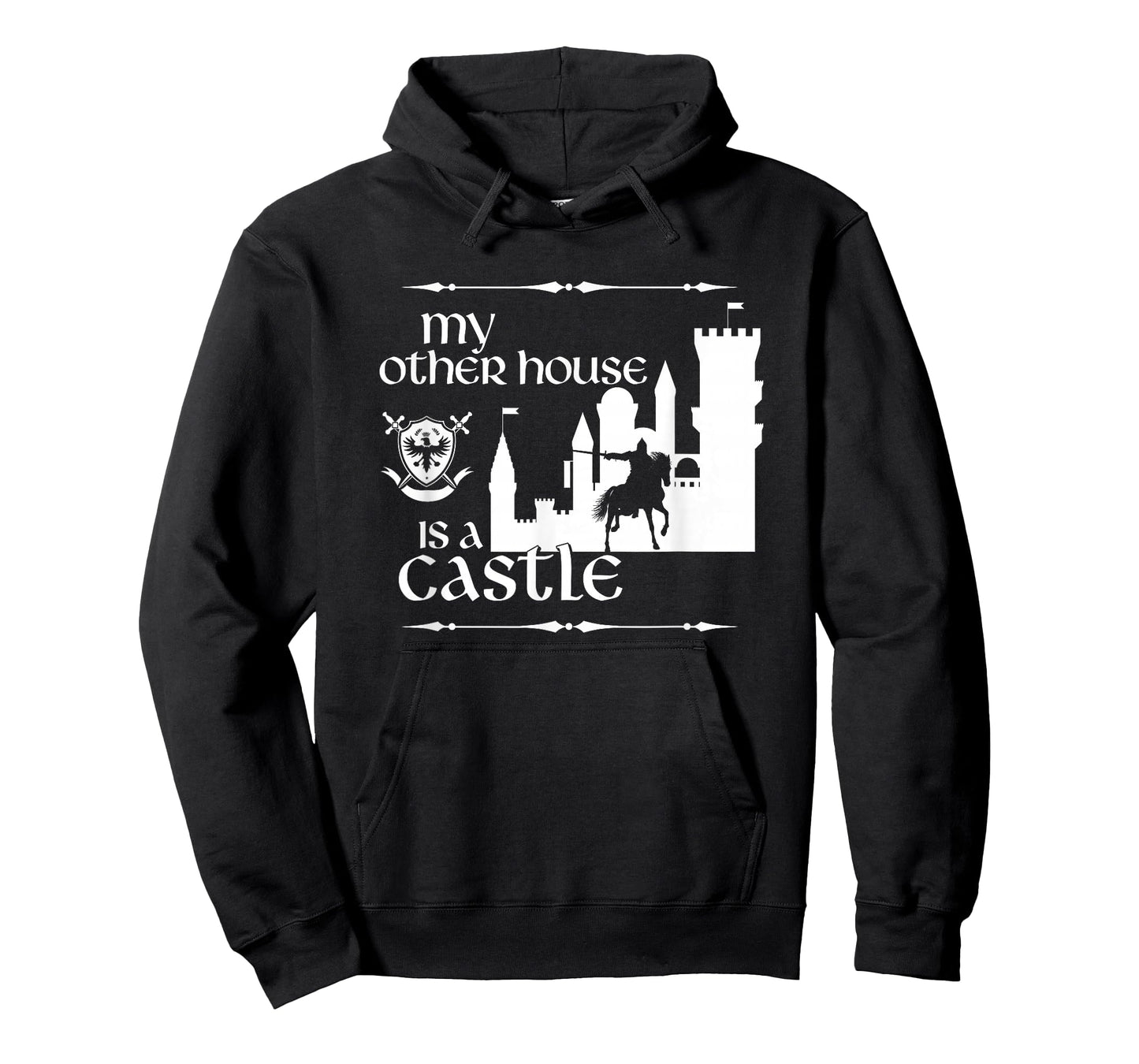 My Other House is a Castle a Medieval and Renaissance Fair T-Shirt
