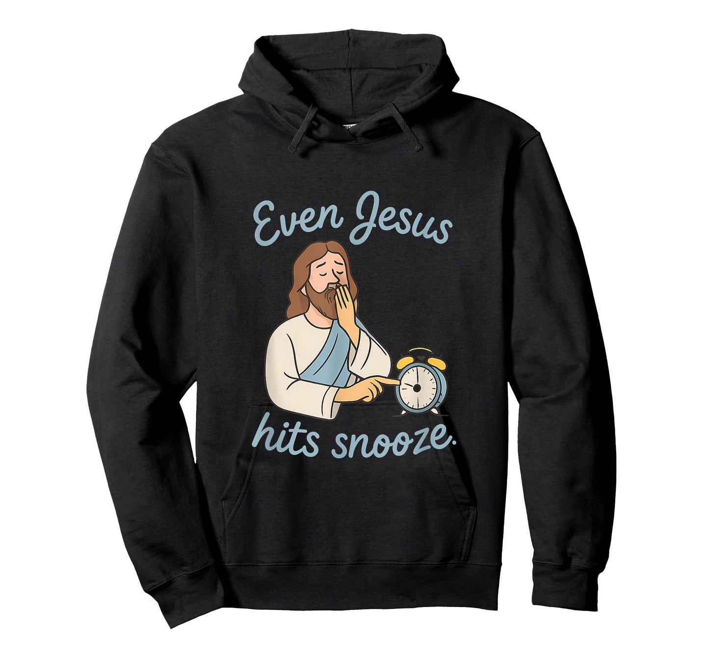 Even Jesus Hits Snooze Christian Morning Humor Novelty T-Shirt
