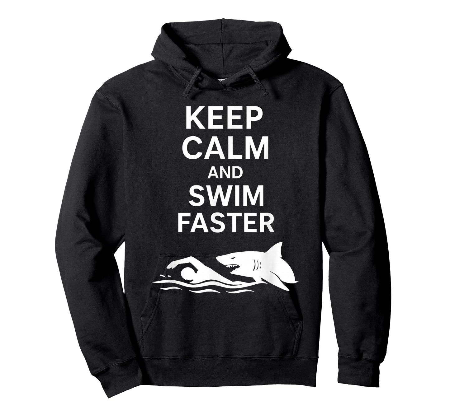 Keep Calm And Swim Faster - Wildlife Sea Lover Shark Lover T-Shirt