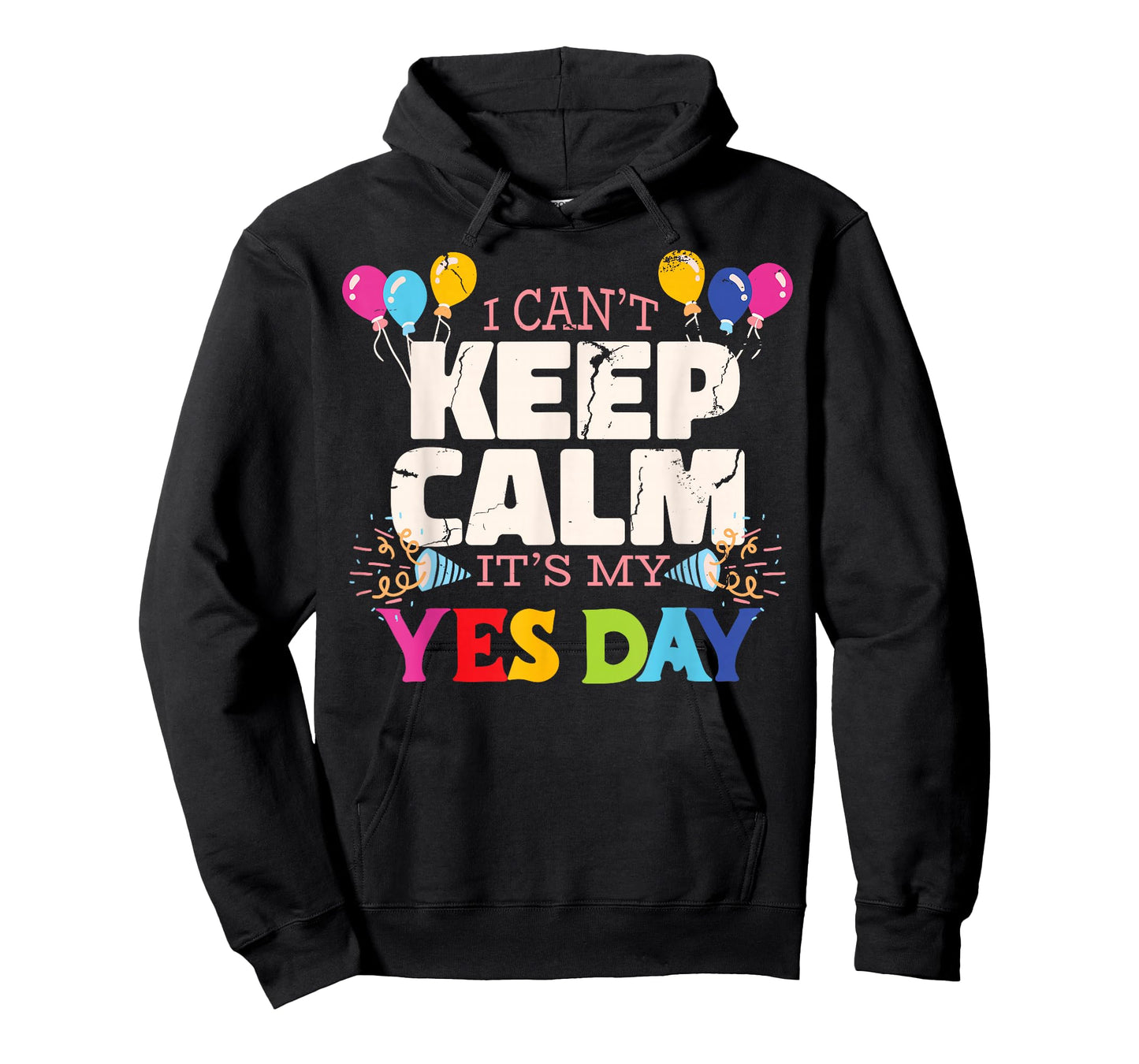 Keep Calm its My Yes Day for Daddys Yes Day Kids T-Shirt Small