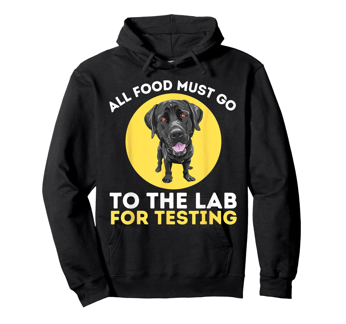 Food Lab for Testing - Labrador Retriever Lover Dog Owner T-Shirt