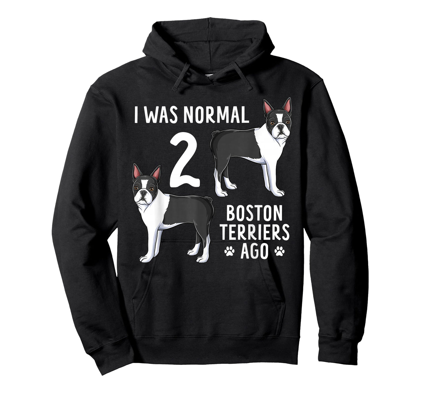 Boston Terrier Humor Funny Bostie Dog Lover T-Shirt