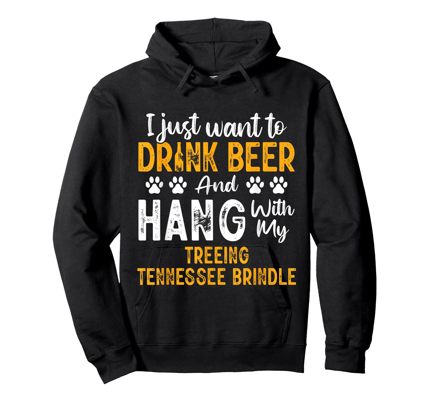 Drink Beer And Hang With My Treeing Tennessee Brindle Funny T-Shirt