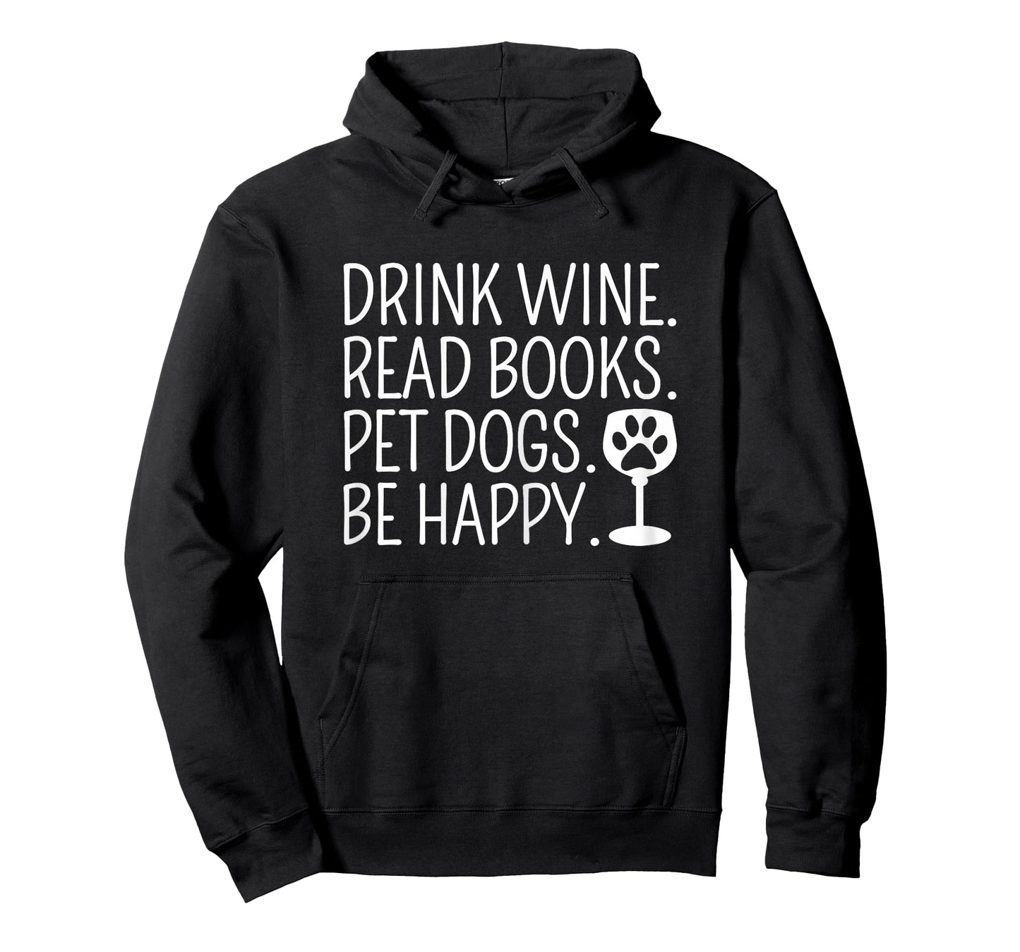 Drink Wine Read Books Pet Dogs Book Lover Funny Dog Mom T-Shirt