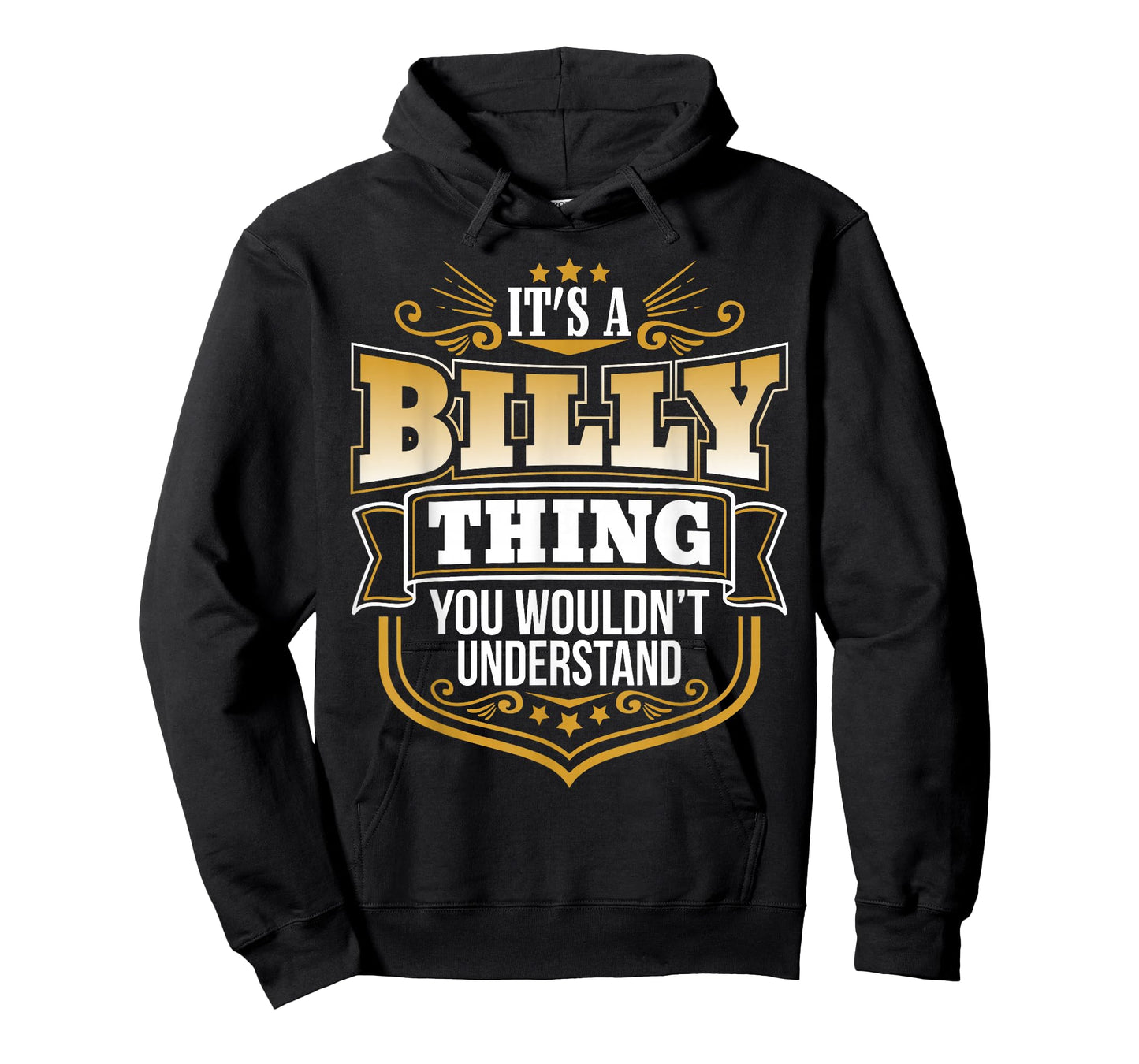 its a Billy Thing You Wouldnt Understand Billy Tshirt T-Shirt