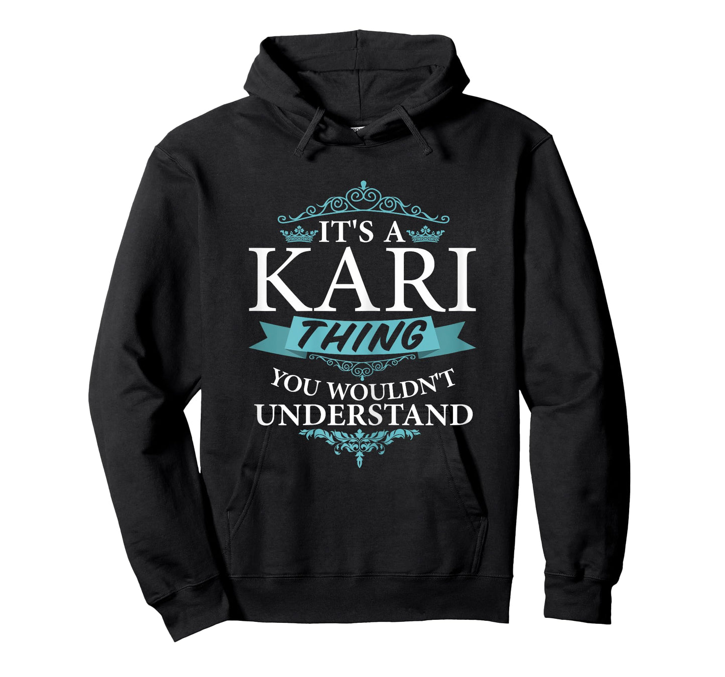 It's a KARI thing you wouldn't Understand T-Shirt