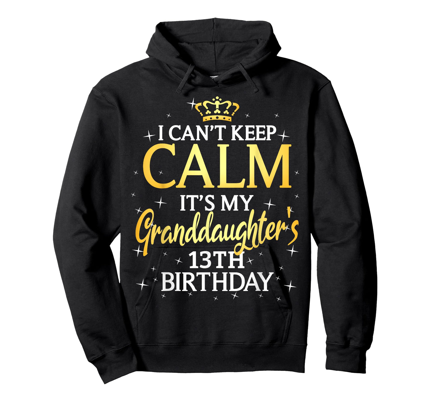 I Cant Keep Calm Its My Granddaughter 13th Birthday Party T-Shirt