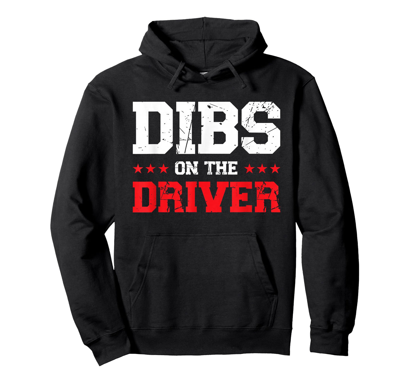 Dibs On The Driver T-Shirt