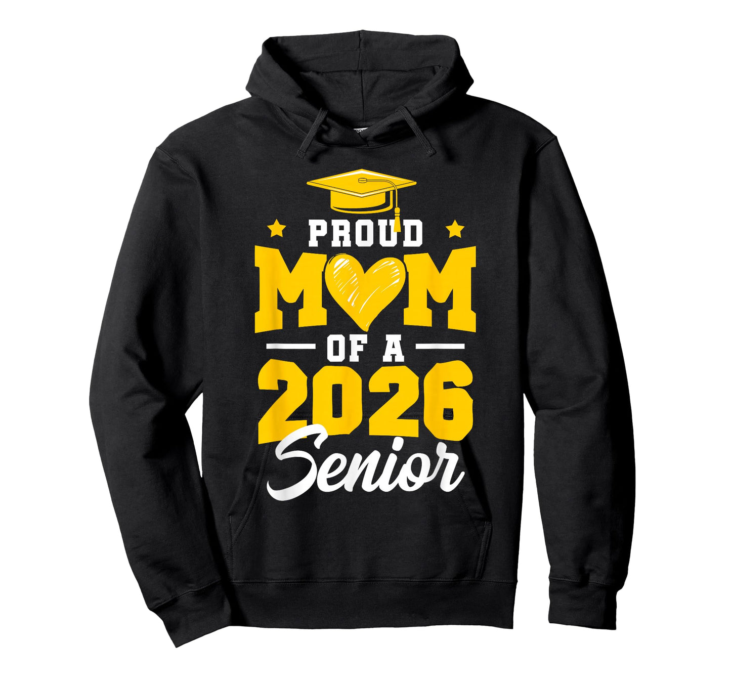 Proud Mom Of A Senior Class Of 2026 Senior Mom 2026 Yellow T-Shirt