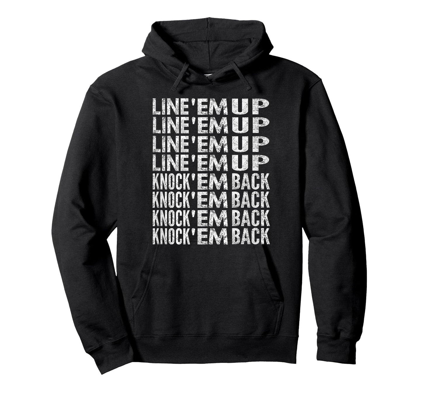 Line 'Em Up, Knock 'Em Back, Distressed Look T-Shirt