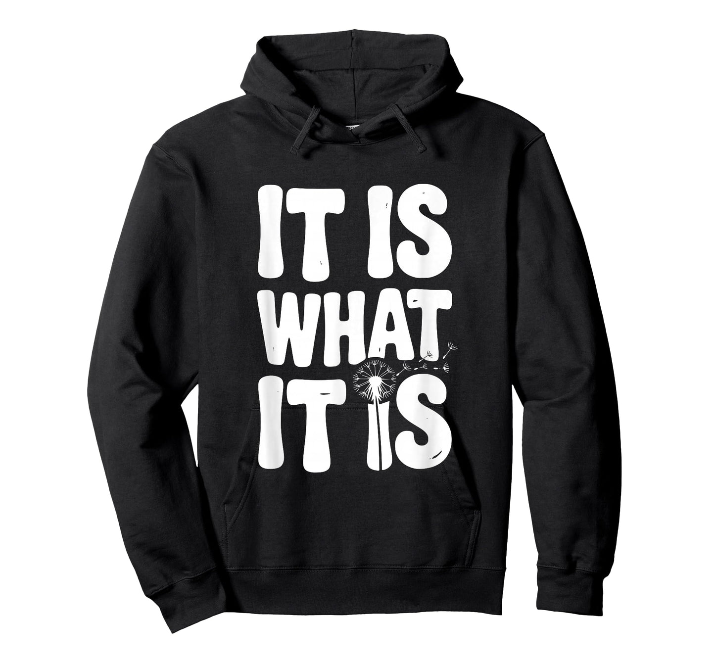 It is What It is Funny Sarcastic Saying T-Shirt