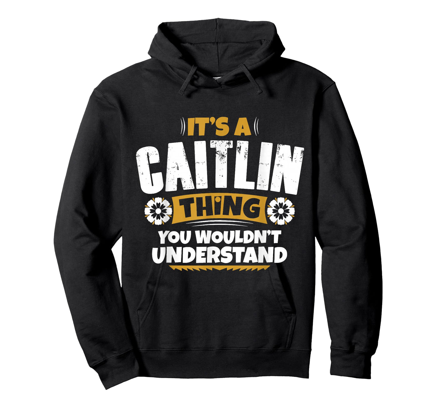 its a Caitlin Thing You Wouldnt Understand Caitlin Tshirt T-Shirt